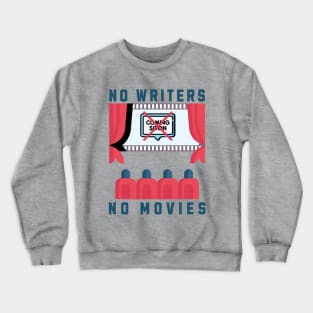 No Writers No Movies Theater Crewneck Sweatshirt